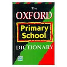 PRIMARY SCHOOL DICTIONARY